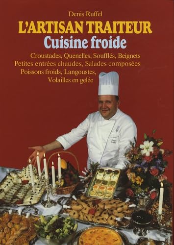 L'artisan traiteur, tome 3. Croustade, quenelle 9782905245090