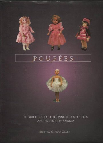 Le livre des poupées de collection 9782845840362