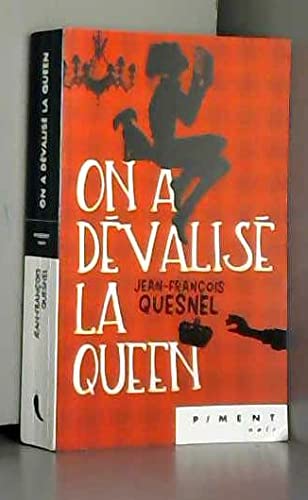 On a dévalisé la Queen 9782298126211