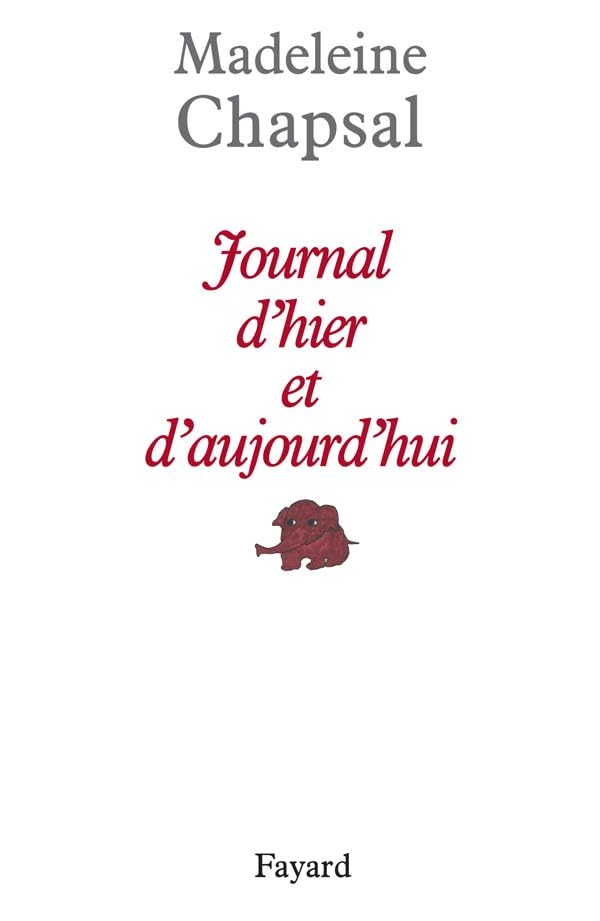 Journal d'hier et d'aujourd'hui 9782213629827