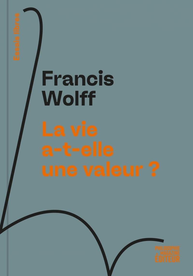 La vie a-t-elle une valeur ? 9782487699052