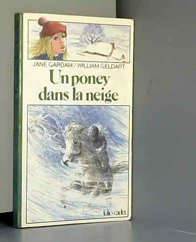 UN PONEY DANS LA NEIGE 9782070310074