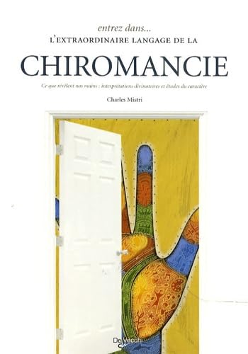 Entrez dans... l'extraordinaire langage de la chiromancie 9782732888422