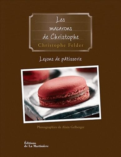 Les macarons de Christophe 9782732444420