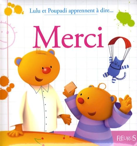 LULU ET POUPADI APPRENNENT A DIRE... MERCI 9782215046585