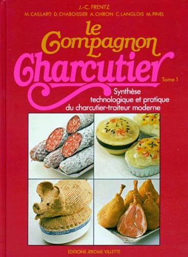 Compagnon Charcutier, tome 1 9782865470099