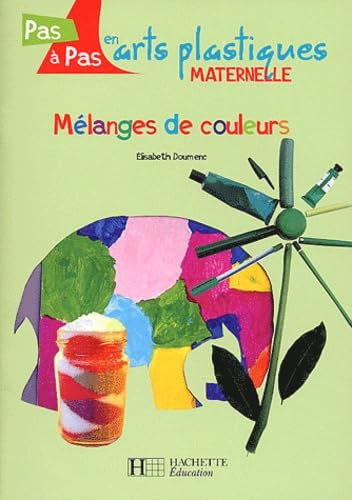 Mélanges de couleurs : Cycle 1 9782011707734