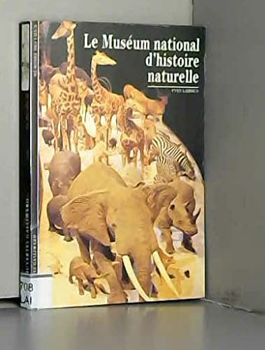Le Muséum national d'histoire naturelle 9782070533237