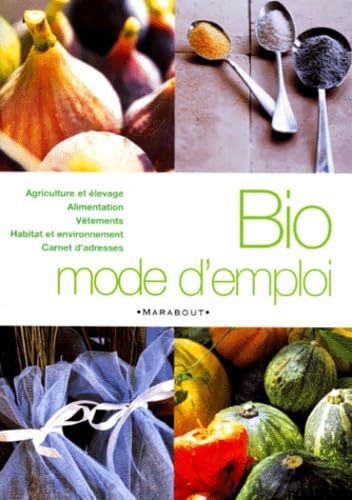 Bio mode d'emploi 9782501033725