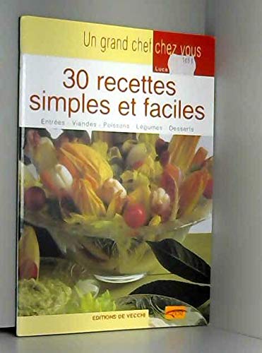 30 recettes simples et faciles 9782732835594