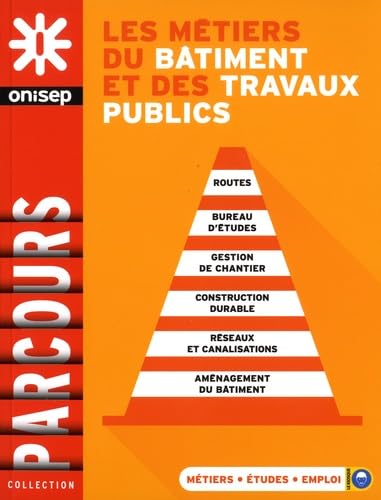 Les métiers du bâtiment et des travaux publics 9782273012782