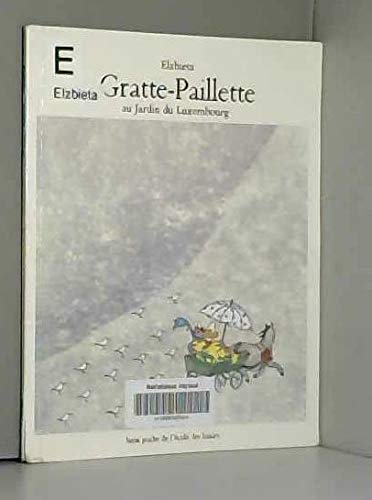 Gratte-Paillette au jardin du Luxembourg 9782211021043