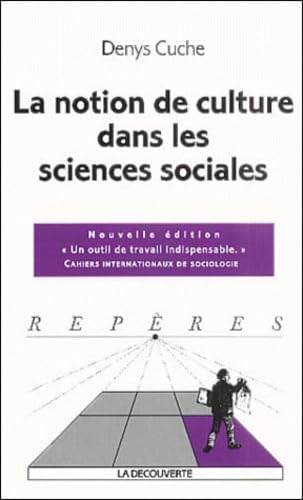 La notion de culture dans les sciences sociales 9782707134431