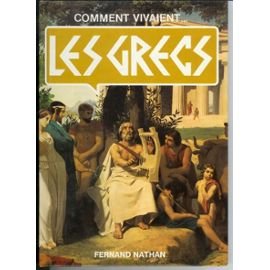 Ct vivaient les grecs 9782092774526