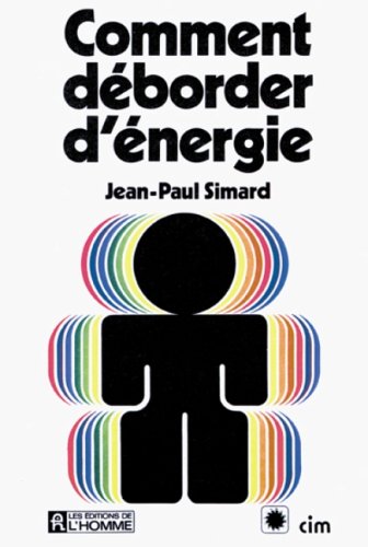 Comment deborder d'energie 9782761900591