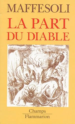 La part du Diable: Précis de subversion postmoderne 9782080800978