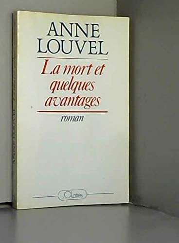 LA MORT ET QUELQUES AVANTAGES 9782709602419