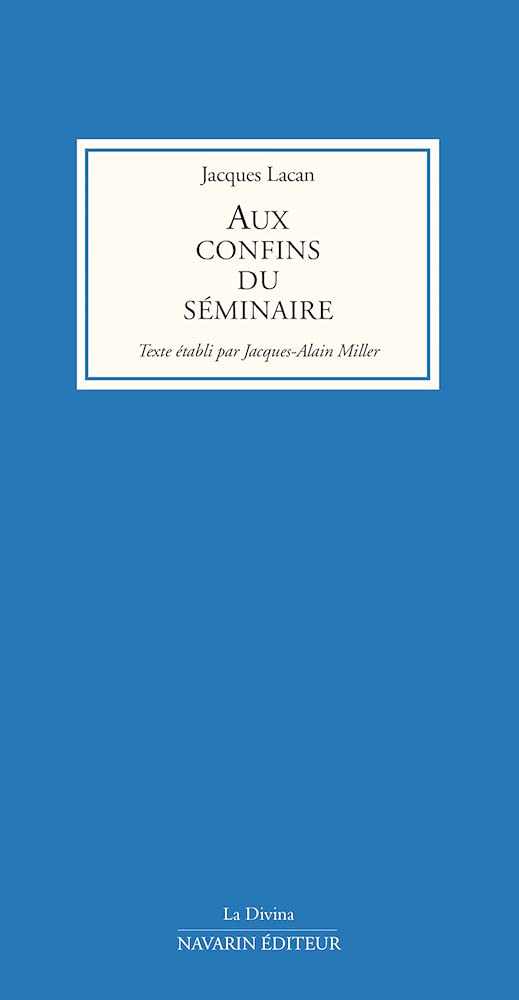 Aux confins du Séminaire 9782916124742