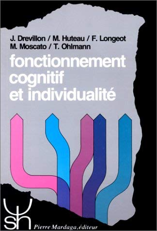 Fonctionnement cognitif et individualité 9782870092392