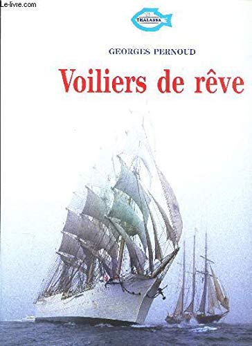 Voiliers de rêve 9782880012601