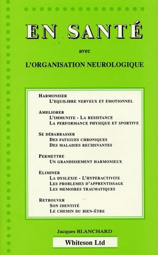 En santé avec l'organisation neurologique 9782951625006