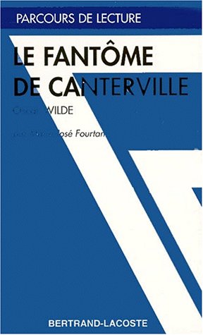 LE FANTOME DE CANTERVILLE-PARCOURS DE LECTURE 9782735214181