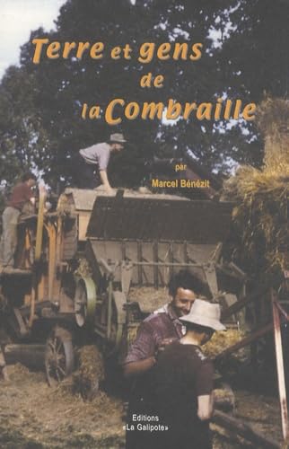 Terre et gens de la Combraille 9782915257120