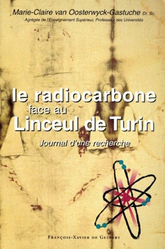 Le radiocarbone face au Linceul de Turin 9782868396099