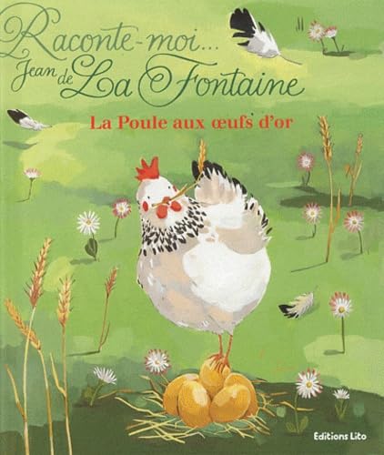 La Poule aux Oeufs d'Or - Dès 3 ans 9782244406565