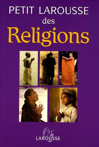 Petit Larousse des religions 9782035055699