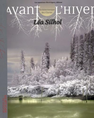 Avant l'hiver: Architectonique des clartés 9782915793482