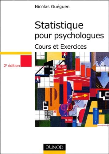 Statistique pour psychologues : Cours et exercices 9782100056590