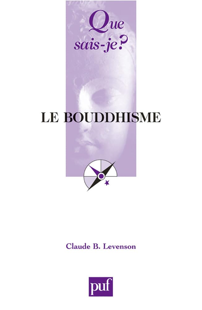 Le bouddhisme 9782130563235