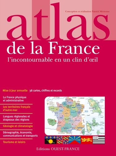 Atlas de la France: L'incontournable en un clin d'oeil 9782737348334