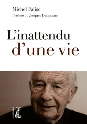 L'inattendu d'une vie 9782708241657