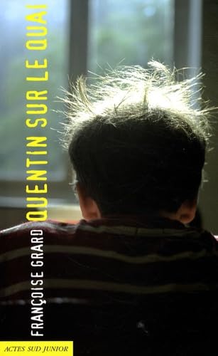 Quentin sur le quai 9782742777327