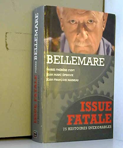 Issue fatale : 75 histoires inexorables 9782738217752