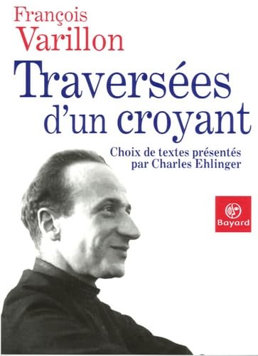 Traversées d'un croyant 9782227475168