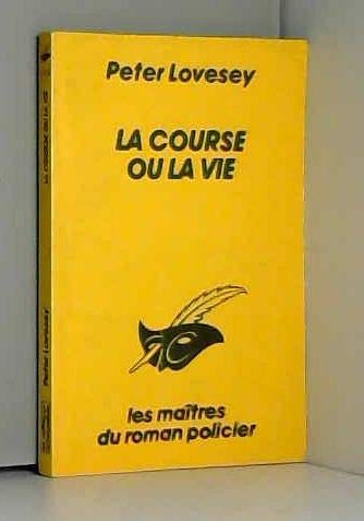 LA COURSE OU LA VIE 9782702416464