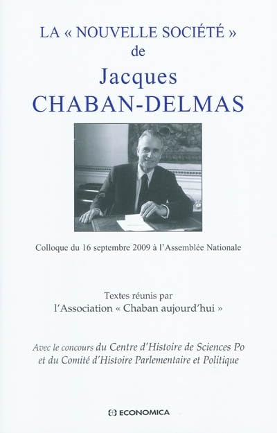 Le discours de Jacques Chaban-Delmas sur la Nouvelle Société, un projet pour demain ? 9782717858488