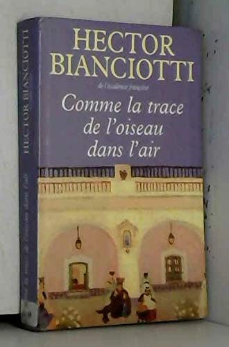 Comme la trace de l'oiseau dans l'air 9782702837771