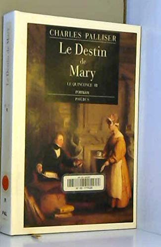 Le Quinconce Tome 3 : Le Destin De Mary 9782859402686