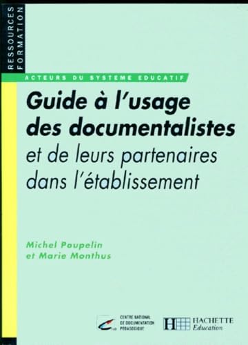 Guide à l'usage des documentalistes 9782010208652