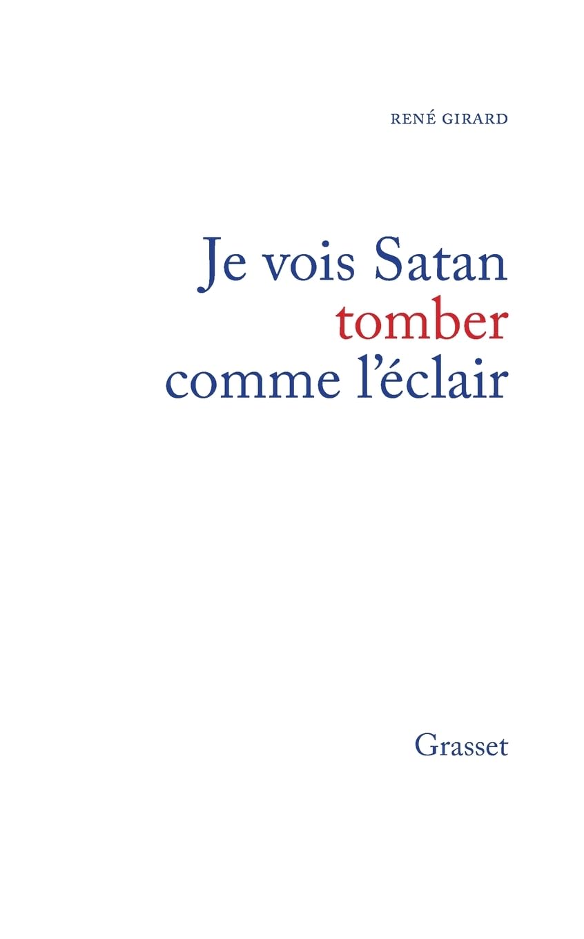 Je vois Satan tomber comme l'éclair 9782246267911