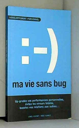 Ma vie sans Bug 9782953024609
