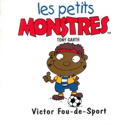 VICTOR FOU DE SPORT 9782740417287