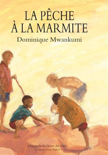 La Pêche à la marmite 9782211044585