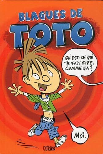 Lire et Rire : Blagues de Toto - Dès 6 ans 9782244478708