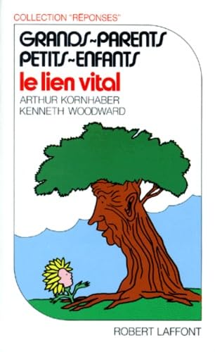 Grands-parents, petits-enfants : Le lien vital 9782221049235