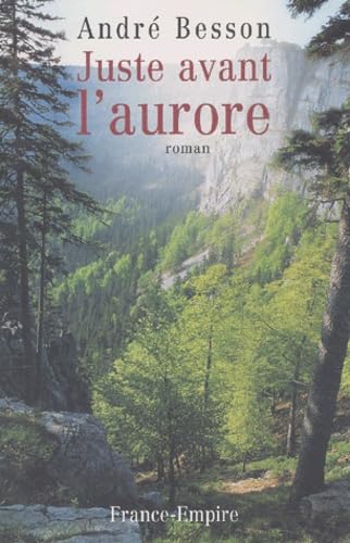JUSTE AVANT L AURORE 9782704809615